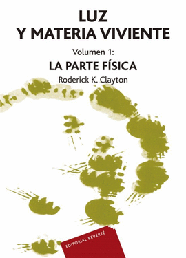LUZ Y MATERIA VIVIENTE