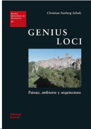 GENIUS LOCI: PAISAJE, AMBIENTE Y ARQUITECTURA