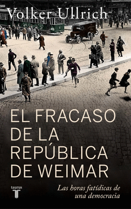 FRACASO DE LA REPBLICA DE WEIMAR
