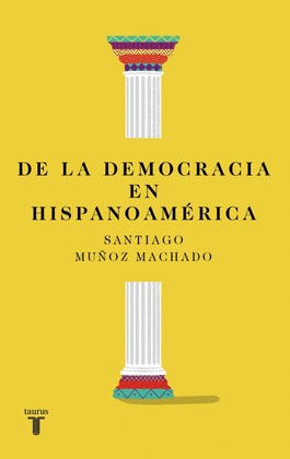 DE LA DEMOCRACIA EN HISPANOAM�RICA
