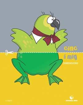 CINC I MIG (QUADERN DE DIMENSIONS)