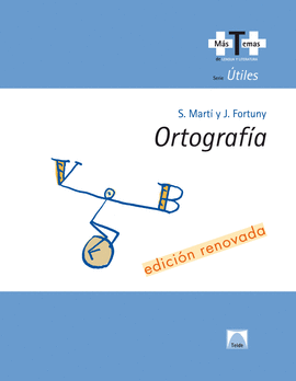 ORTOGRAF�A +T+ (ED. RENOVADA)