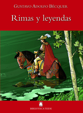 BIBLIOTECA TEIDE 004 - RIMAS Y LEYENDAS -GUSTAVO ADOLFO BCQER-