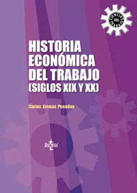 HISTORIA ECON�MICA DEL TRABAJO (SIGLOS XIX Y XX)
