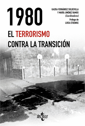 1980. EL TERRORISMO CONTRA LA TRANSICIN