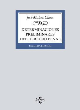 DETERMINACIONES PRELIMINARES DEL DERECHO PENAL