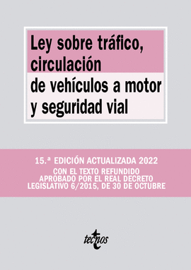 LEY SOBRE TR�FICO, CIRCULACI�N DE VEH�CULOS A MOTOR Y SEGURIDAD VIAL