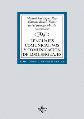 LENGUAJES COMUNICATIVOS Y COMUNICACI�N DE LOS LENGUAJES