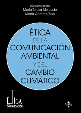 TICA DE LA COMUNICACIN AMBIENTAL Y EL CAMBIO CLIMTICO