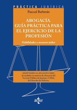ABOGACA. GUA PRCTICA PARA EL EJERCICIO DE LA PROFESIN