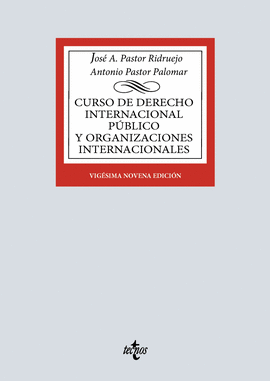 CURSO DE DERECHO INTERNACIONAL P�BLICO Y DE ORGANIZACIONES INTERNACIONALES