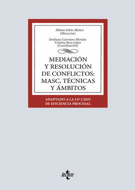 MEDIACI�N Y RESOLUCI�N DE CONFLICTOS: MASC, T�CNICAS Y �MBITOS