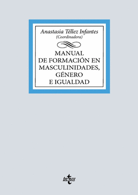MANUAL DE FORMACI�N EN MASCULINIDADES, G�NERO E IGUALDAD