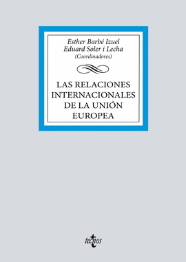 LAS RELACIONES INTERNACIONALES DE LA UNI�N EUROPEA