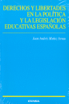 DERECHOS Y LIBERTADES EN LA POLTICA Y LA LEGISLACIN EDUCATIVAS ESPAOLAS