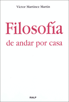 FILOSOFA DE ANDAR POR CASA