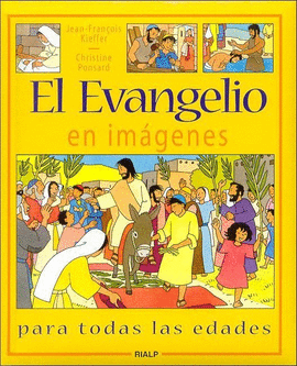 EVANGELIO EN IM�GENES PARA TODAS LAS EDADES
