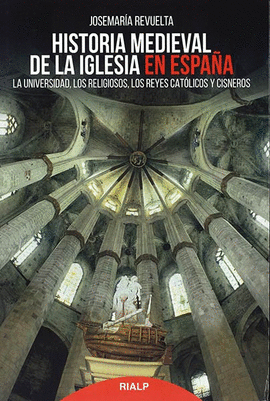 HISTORIA MEDIEVAL DE LA IGLESIA EN ESPAA
