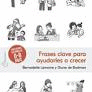 FRASES CLAVE PARA AYUDARLES A CRECER