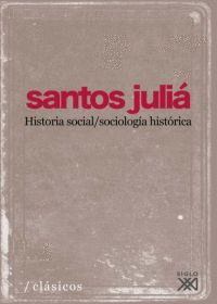 HISTORIA SOCIAL / SOCIOLOGA HISTRICA