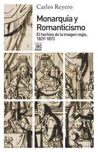 MONARQU�A Y ROMANTICISMO
