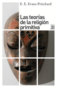 LAS TEOR�AS DE LA RELIGI�N PRIMITIVA