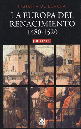 EUROPA DEL RENACIMIENTO (1480-1520)