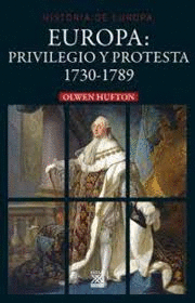 PRIVILEGIO Y PROTESTA (1730-1789)