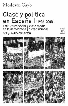 CLASE Y POL�TICA EN ESPA�A I (1986-2008)