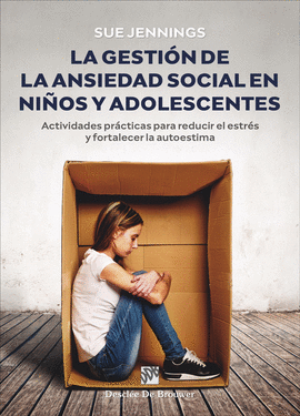 GESTIN DE LA ANSIEDAD SOCIAL EN NIOS Y ADOLESCENTES