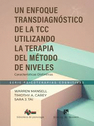 UN ENFOQUE TRANSDIAGNOSTICO DE LA TCC UTILIZANDO EL METODO