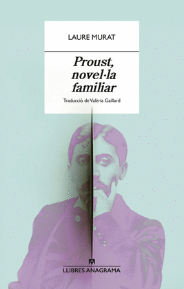 PROUST, NOVELLA FAMILIAR