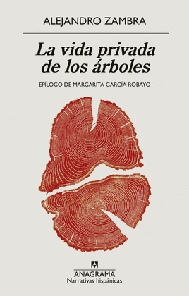 LA VIDA PRIVADA DE LOS �RBOLES