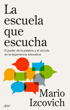 LA ESCUELA QUE ESCUCHA
