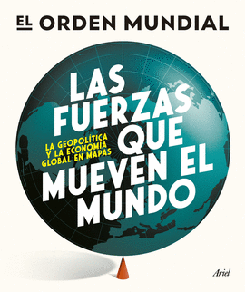 FUERZAS QUE MUEVEN EL MUNDO