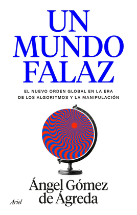 UN MUNDO FALAZ