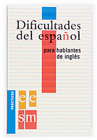 DIFICULTADES DEL ESPA�OL PARA HABLANTES DE INGL�S