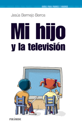MI HIJO Y LA TELEVISI�N