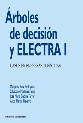 RBOLES DE DECISIN Y ELECTRA I