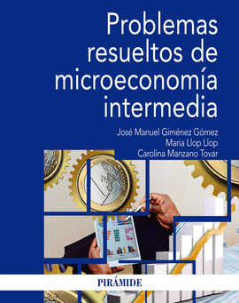 PROBLEMAS RESUELTOS DE MICROECONOMA INTERMEDIA
