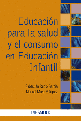 EDUCACIN PARA LA SALUD Y EL CONSUMO EN EDUCACIN INFANTIL