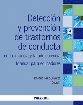 DETECCI�N Y PREVENCI�N DE TRASTORNOS DE CONDUCTA EN LA INFANCIA Y LA ADOLESCENCI