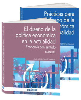 EL DISEO DE LA POLTICA ECONMICA EN LA ACTUALIDAD / PRACTICAS PARA EL DISEO DE LA POLITICA ECONOMICA EN LA ACTUALIDAD (PACK)