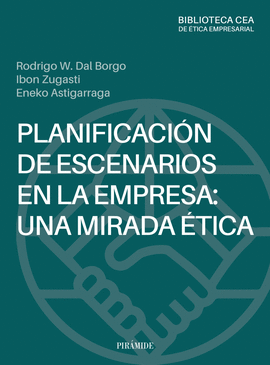 PLANIFICACIN DE ESCENARIOS EN LA EMPRESA: UNA MIRADA TICA