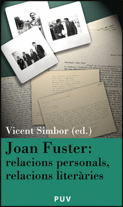 JOAN FUSTER RELACIONS PERSONALS RELACIONS LITERARIES