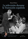 TELEVISION DURANTE LA TRANSICION ESPAÑOLA