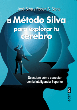 MTODO SILVA PARA EXPLORAR TU CEREBRO