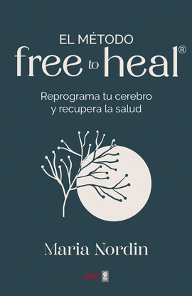 EL MTODO FREE TO HEAL