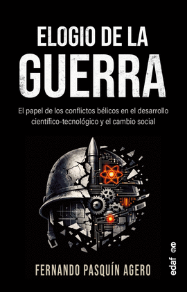 ELOGIO DE LA GUERRA