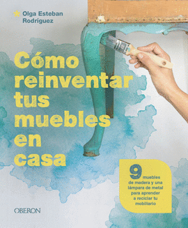 C�MO REINVENTAR TUS MUEBLES EN CASA